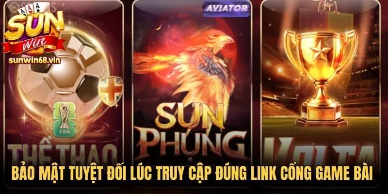 Bảo mật tuyệt đối lúc truy cập đúng link cổng game bài đáng tin cậy