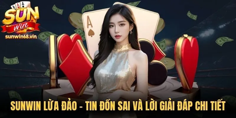 Sunwin Lừa Đảo
