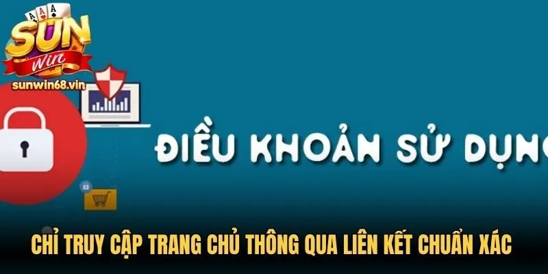 Điều Khoản Sử Dụng Sunwin Bắt Buộc Người Chơi Cam Kết 1 Sunwin Chỉ truy cập trang chủ thông qua các liên kết chuẩn xác của cổng game