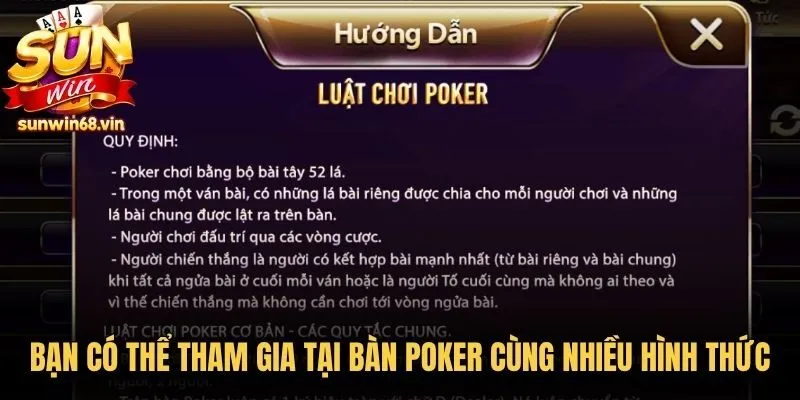 Game Bài Sunwin - Sân Chơi Thượng Lưu, Thú Vị Khó Cưỡng 2 Sunwin Bạn có thể tham gia tại các bàn Poker cùng nhiều hình thức