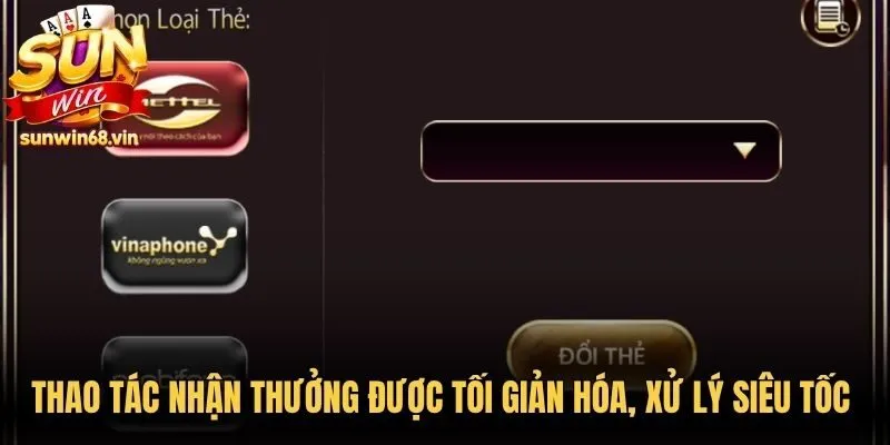 Thao tác nhận thưởng được tối giản hóa, xử lý siêu tốc trong vài phút