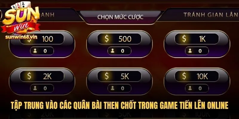 Tiến Lên Miền Nam - Game Truyền Thống Đầy Lôi Cuốn 4 Sunwin Tập trung vào các quân bài then chốt trong game Tiến lên online