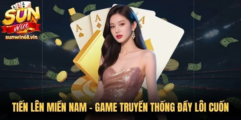 Tiến Lên Miền Nam